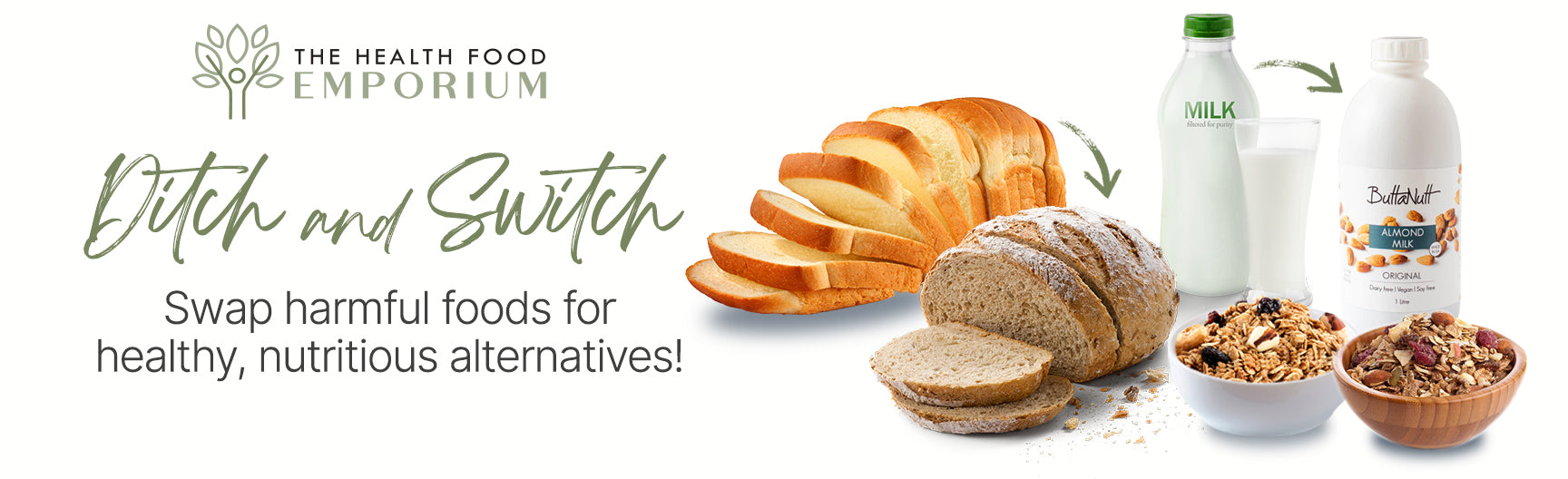 Ditch & Switch harmful foods for nutritious alternatives - let us show you how!